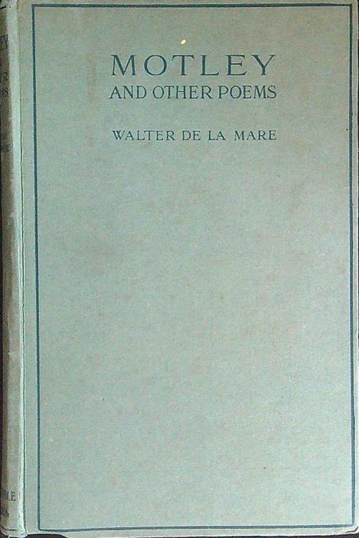 Motley and other poems - Walter De La Mare - copertina