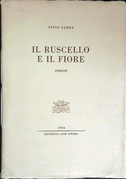 Il ruscello e il fiore - Titta Zarra - copertina