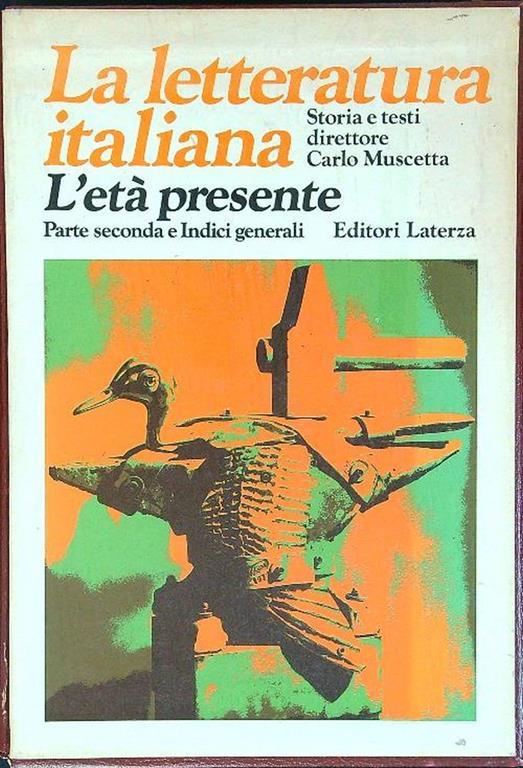 La letteratura Italiana L'eta' presente Vol X Tomo secondo - Libro Usato -  Laterza - La letteratura italiana - Storia e testi