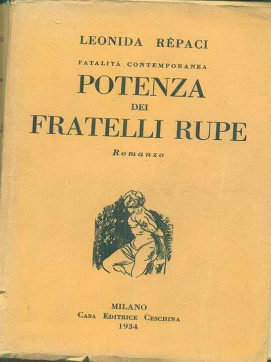 Potenza dei fratelli Rupe - Leonida Rèpaci - copertina