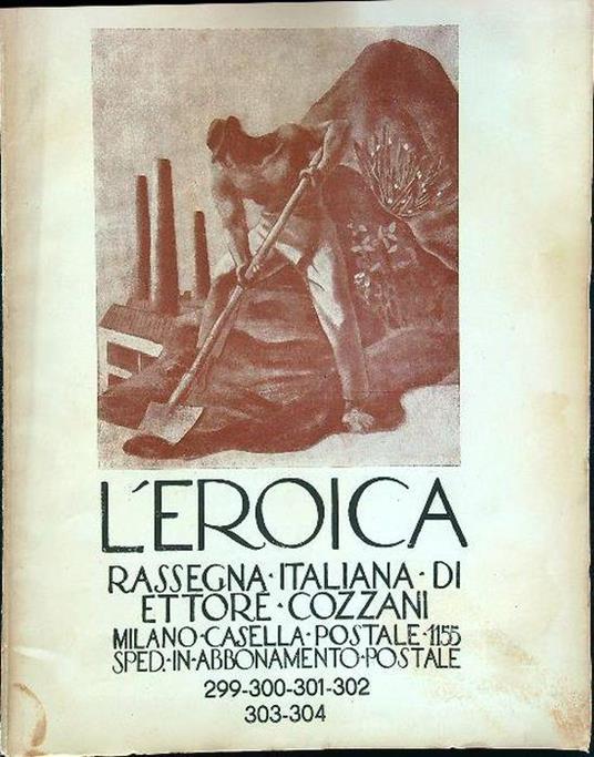 L' Eroica. Rassegna italiana di Ettore Cozzani. Anno 33, quaderni 299-300-301-302-303-304 - copertina