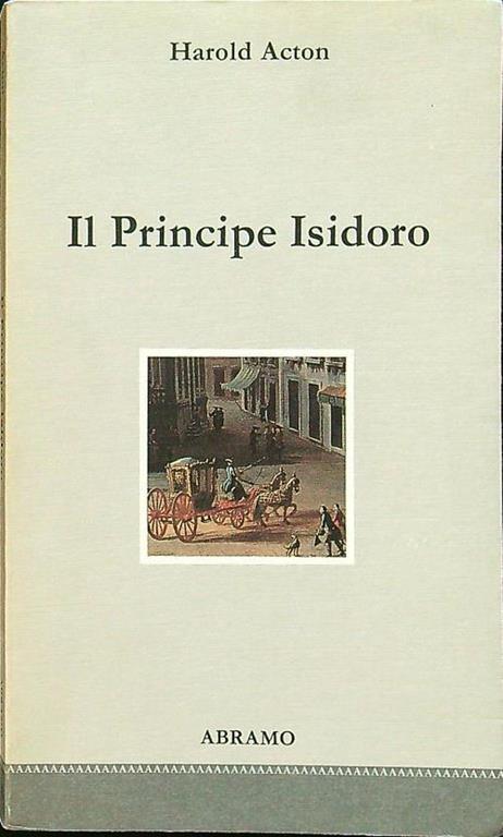 Il principe Isidoro - Harold Acton - copertina