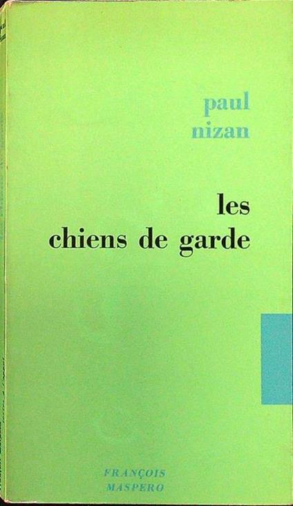 Les chiens de garde - Paul Nizan - copertina