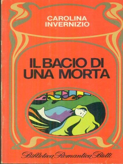 Il bacio di una morta - Carolina Invernizio - copertina