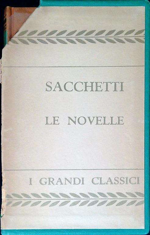 Le Novelle - Cofanetto con 2 volumi - Franco Sacchetti - copertina