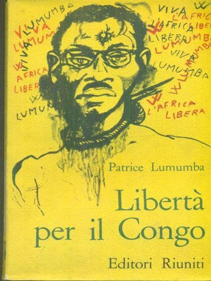 Liberta' per il Congo - Patrice Lumumba - copertina