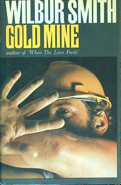 Gold Mine - Wilbur Smith - copertina