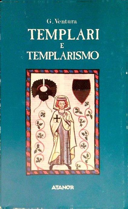 Templari e templarismo - G. Ventura - copertina