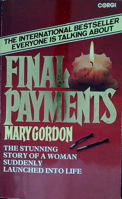 Final payments - Mary Gordon - copertina