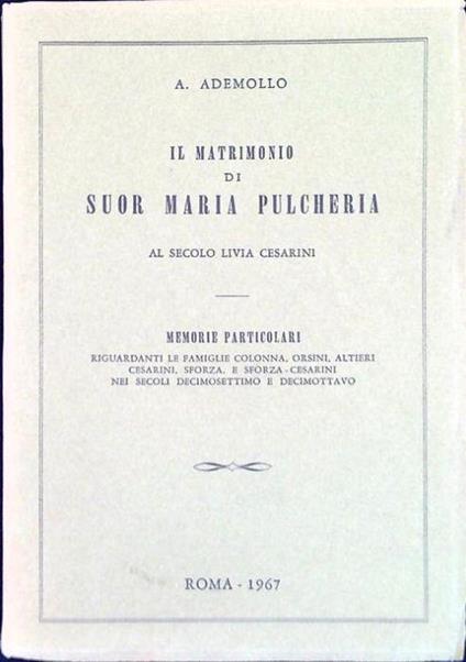 Il matrimonio di Suor Maria Pulchera - Agostino Ademollo - copertina