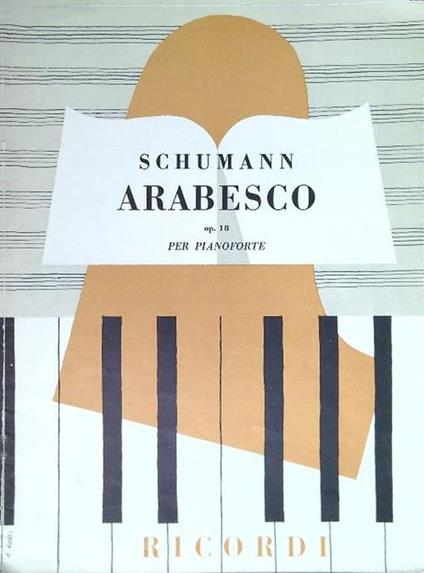 Arabesco op. 18 per pianoforte - Robert Schumann - copertina