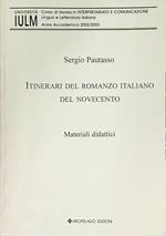 Itinerari del romanzo italiano del Novecento