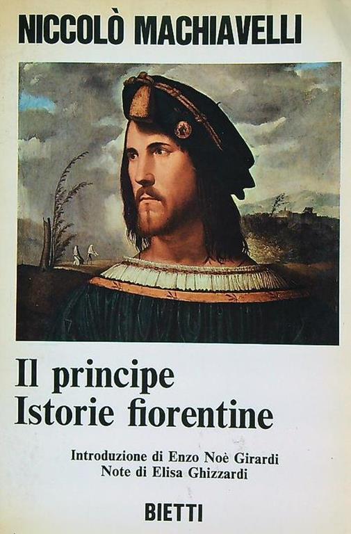 Il principe istorie fiorentine - Niccolò Machiavelli - copertina
