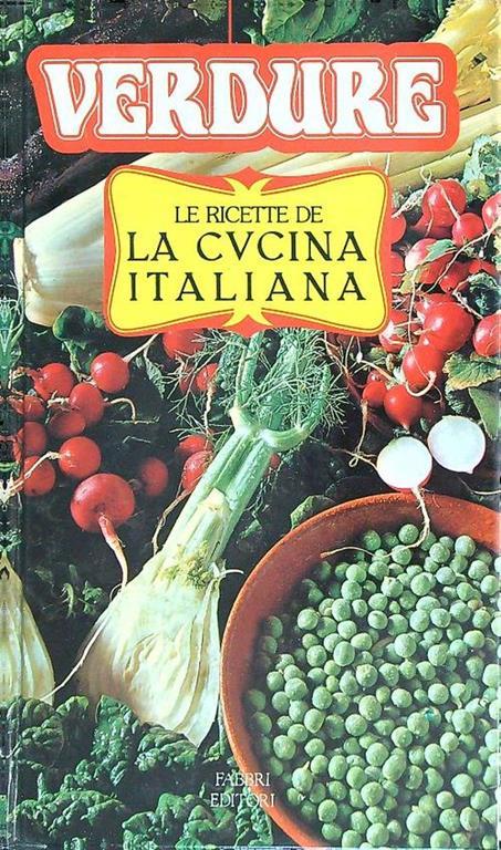 Le ricette de la cucina italiana. Verdure - Stella Donati - copertina