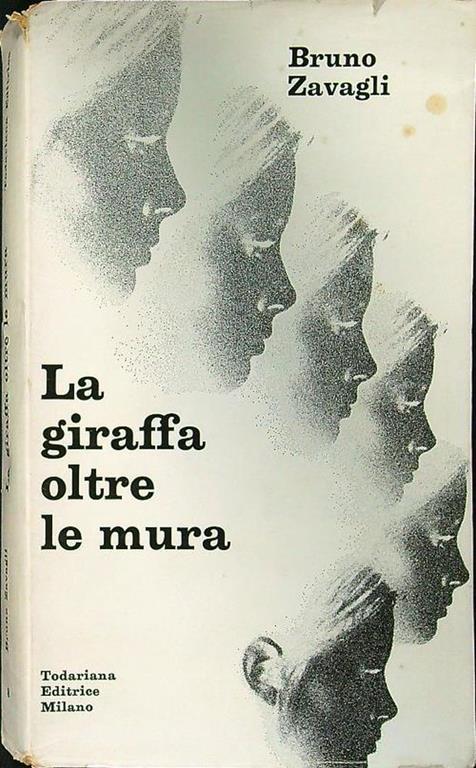 La giraffa oltre le mura - Bruno Zavagli - copertina