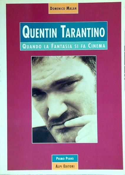 Quentin Tarantino. Quando la fantasia si fa cinema - copertina