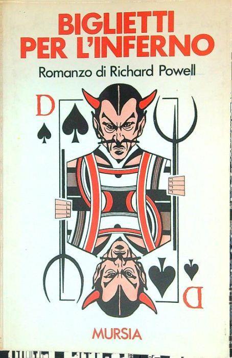 Biglietti per l'inferno - Richard Powell - copertina