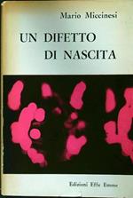 Un difetto di nascita