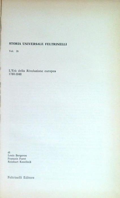 Storia Universale Feltrinelli 26. L'età della rivoluzione europea 1770-1848 - copertina