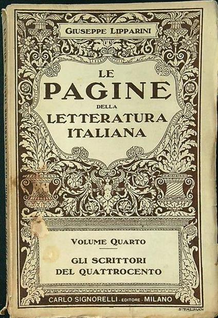 Le pagine della letteratura italiana volume quarto Gli scrittori del quattrocento - Giuseppe Lipparini - copertina