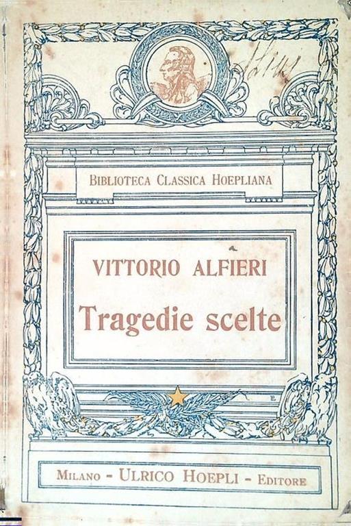 Tragedie scelte - Vittorio Alfieri - copertina