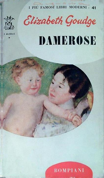 Damerose - Elizabeth Goudge - copertina