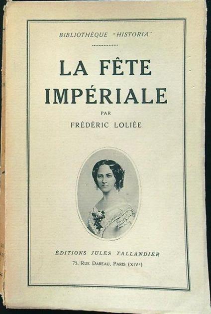 La fete imperiale - Frédéric Loliée - copertina
