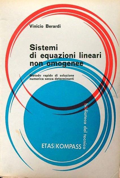 Sistemi di equazioni lineari non omogenee - Vinicio Bernardi - copertina