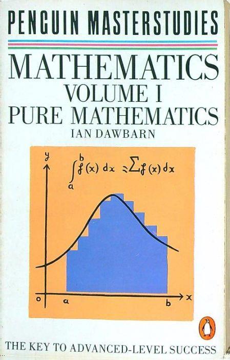 Mathematics Vol. 1 Pure Mathematics - copertina