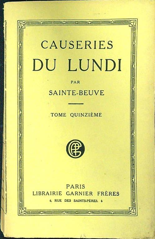 Causeries du lounedi tome quinzieme - Charles A. Sainte-Beuve - copertina