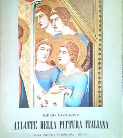 Atlante della Pittura Italiana. 2 Volumi - Emilio Lavagnino - copertina