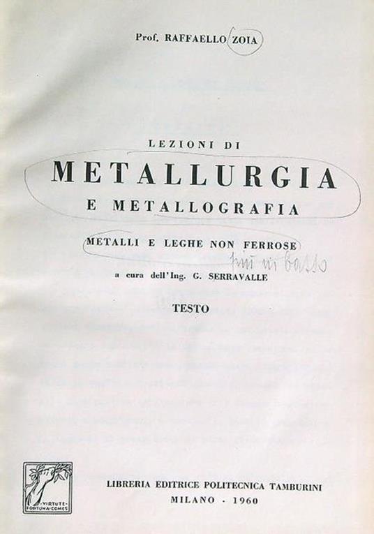 Lezioni di metallurgia e metallografia - Raffaello Zoja - copertina