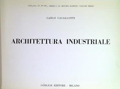 Architettura industriale - Carlo Cavallotti - copertina