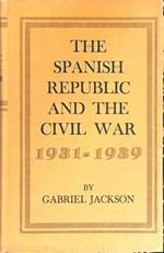 The spanish republic and the civil war 1931-1939