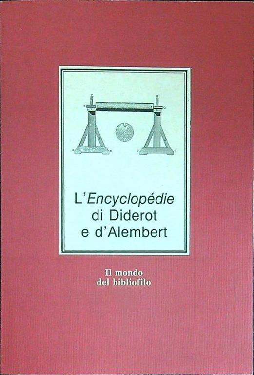 L' encyclopedie di Diretot e d'Alembert - Karl Heinz - copertina