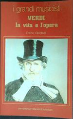 Verdi La vita e l'opera