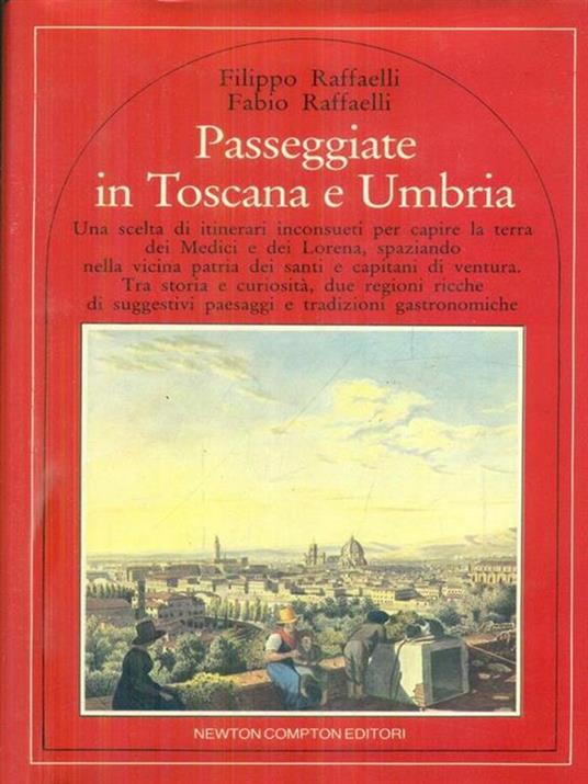 Passeggiate in Toscana e Umbria - Filippo Raffaelli - copertina