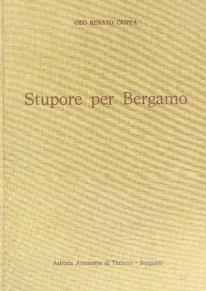 Stupore per bergamo - Geo Renato Crippa - copertina