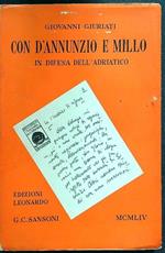 Con D'Annunzio e Millo in difesa dell'Adriatico