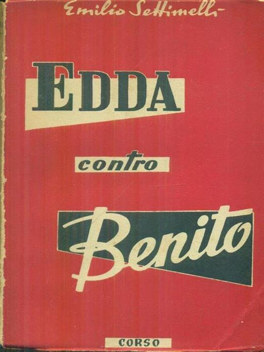 Edda contro Benito - Emilio Settimelli - copertina