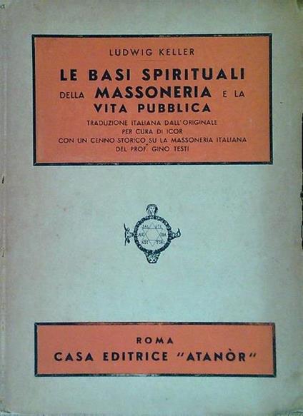 Le basi spirituali della massoneria e la vita pubblica - Ludwig Keller - copertina