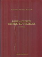 Delle antichita' estensi ed italiane 2vv