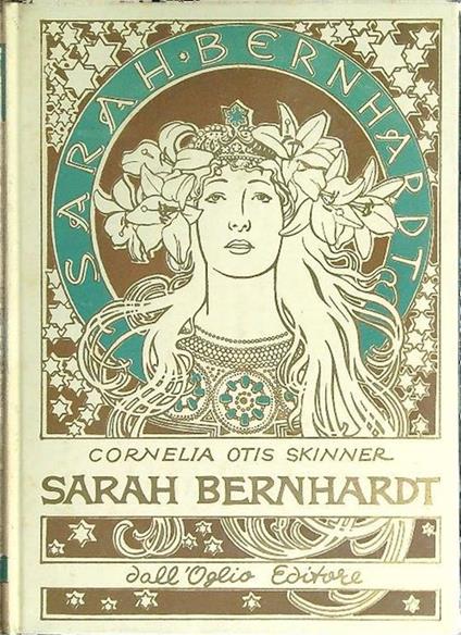 Sarah Bernhardt - Cornelia Otis Skinner - copertina