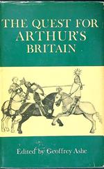 The Quest for Arthur's Britain