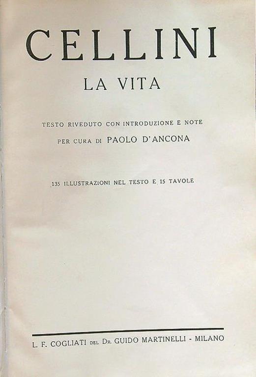 Cellini. La vita - Paolo D'Ancona - copertina