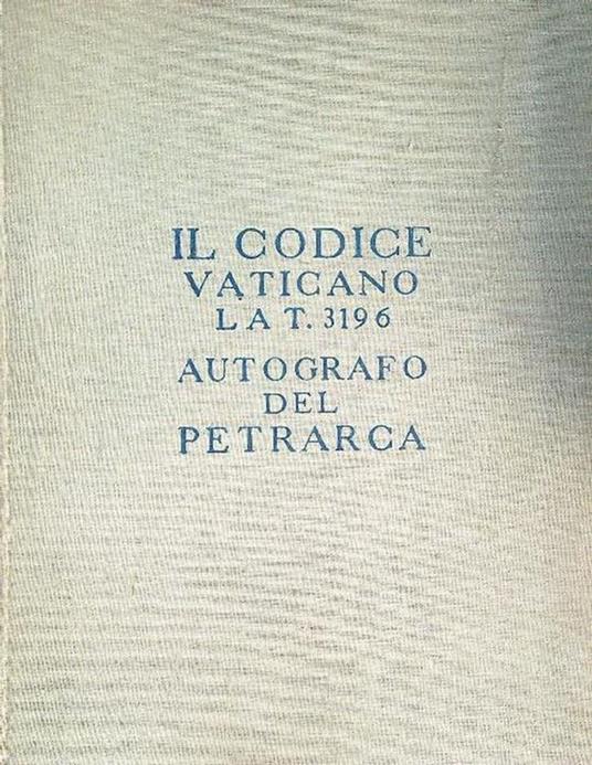 Il codice vaticano autografo Lat. 3196 del Petrarca - copertina