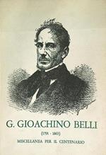 G.Gioachino Belli (1791-1863). Miscellanea per il centenario