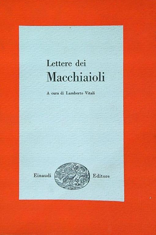 Lettere dei macchiaioli - Lamberto Vitali - copertina