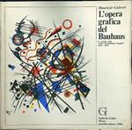 L' opera grafica del Bauhaus