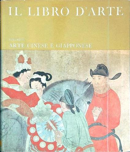 Il  libro d'arte 9 Arte Cinese e Giapponese - Michael Sullivan - copertina